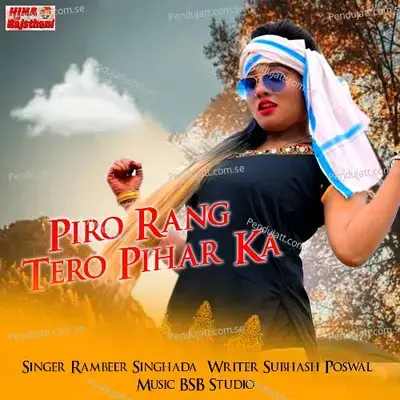 Piro Rang Tero Pihar Ka - Rambeer Singhada album cover 