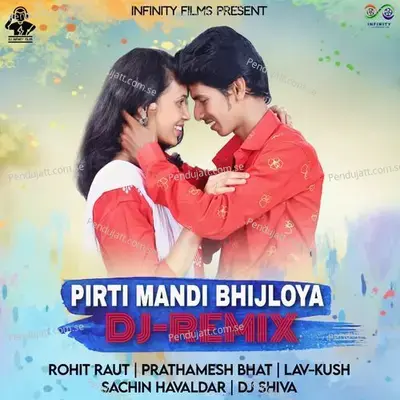 Pirti Mandi Bhijloya - Rohit Raut album cover 