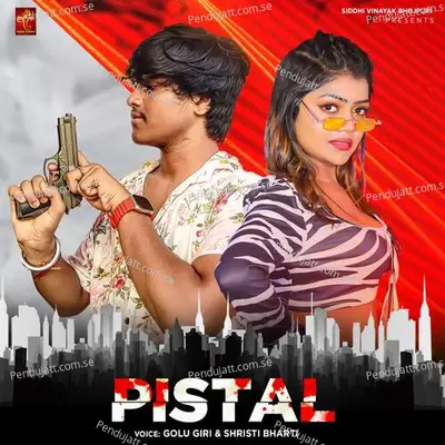 Pistal - Golu Giri album cover 