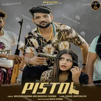 Pistol - Masoom Sharma album cover 