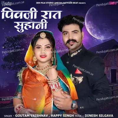 Pivji Raat Suhani - Goutam Vaishnav album cover 