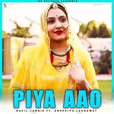 Piya Aao - Kapil Jangir album cover 