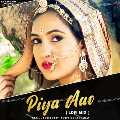 Piya Aao mp3 song