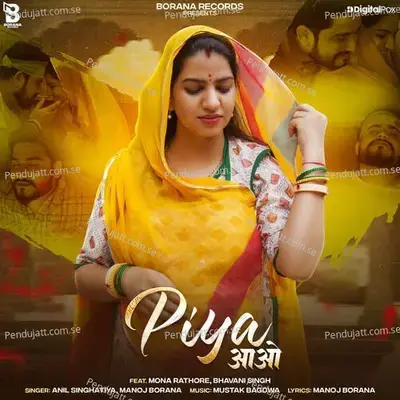 Piya Aavo - Anil Singhatiya album cover 