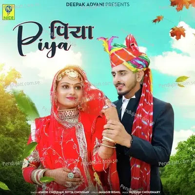 Piya - Ashok Chouhan