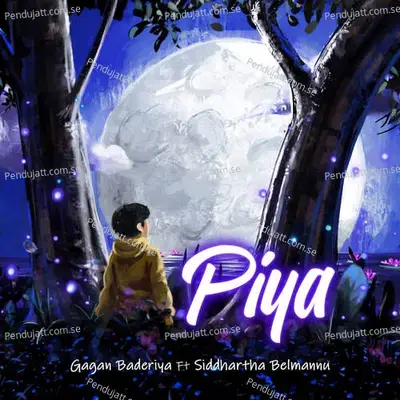 Piya - Gagan Baderiya album cover 