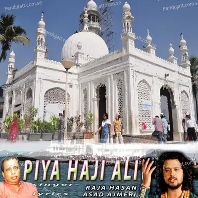 Piya Haji Ali - Raja Hasan album cover 