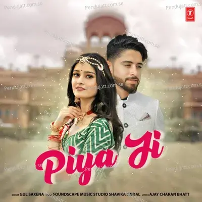Piya Ji - Gul Saxena album cover 