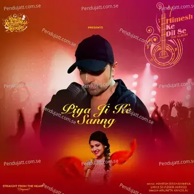 Piya Ji Ke Sanng - Arunita Kanjilal album cover 