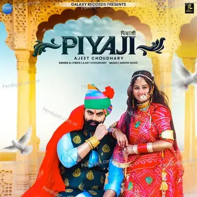 Piya Ji - Ajeet Choudhary album cover 