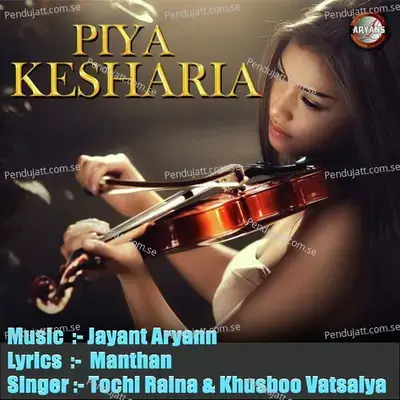 Piya Kesharia - Jayant Aryann cover album