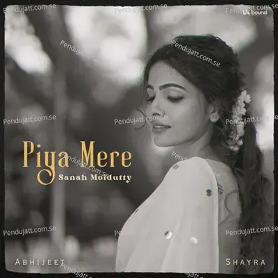 Piya Mere - Sanah Moidutty album cover 