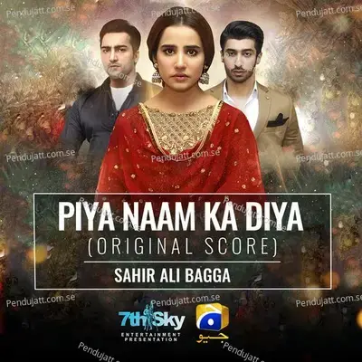 Piya Naam Ka Diya - Sahir Ali Bagga album cover 