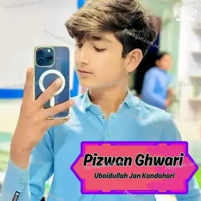 Pizwan Ghwari - Ubaidullah Jan Kandahari cover album