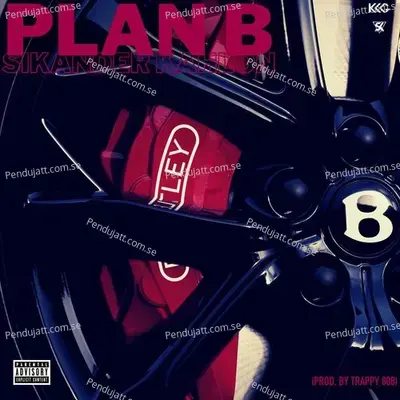 Plan B - Sikander Kahlon album cover 