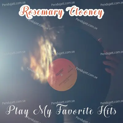 Play My Favorite Hits - Rosemary Clooney cover album