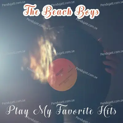 Play My Favorite Hits - The Beach Boys cover album