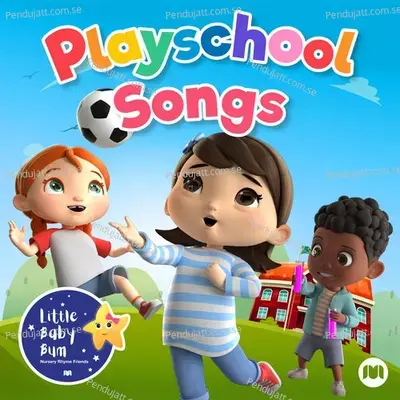 Boys And Girls Come Out To Play - Little Baby Bum Nursery Rhyme Friends album cover 