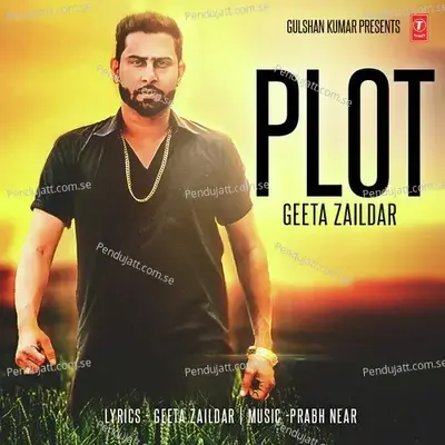 Plot - Geeta Zaildar album cover 