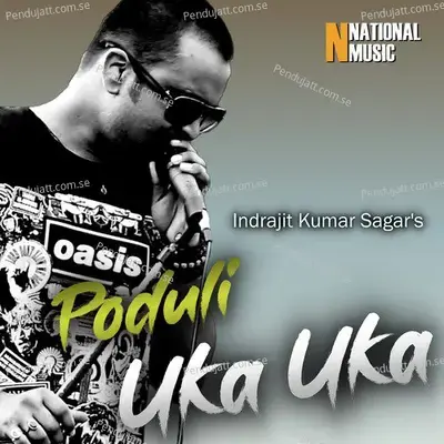 Poduli Uka Uka - Indrajit Kumar Sagar album cover 