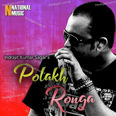 Polakh Ronga - Mallika Saikia album cover 