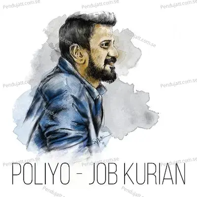 Poliyo - Job Kurian album cover 