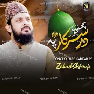 Poncho Dare Sarkar Pe - Zohaib Ashrafi album cover 