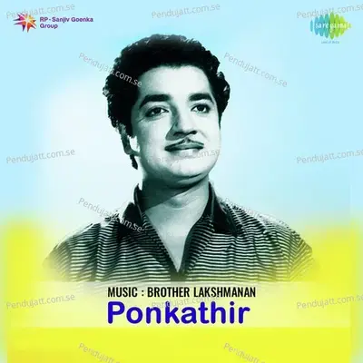 Ponkathir - Br. Lakshmanan cover album