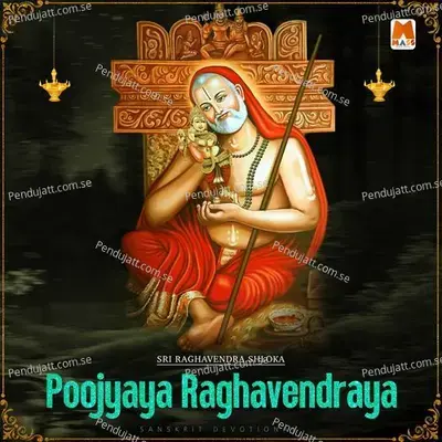 Poojyaya Ragavendraya - Ajay Warrier album cover 