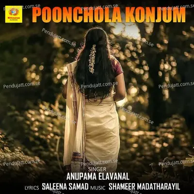 Poonchola Konjum - Anupama Elavanal album cover 