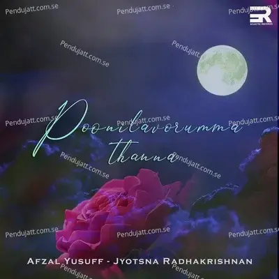 Poonilavorummathanna - Afzal Yusuff album cover 