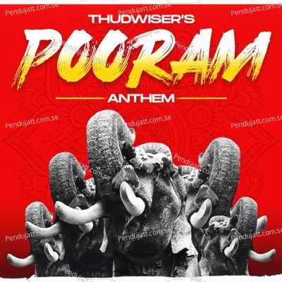 Pooram - Anthem - Thudwiser album cover 