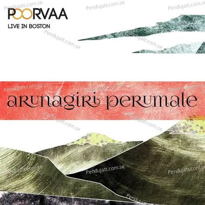 Poorvaa: Arunagiri Perumale (Live In Boston) - V Pradeep Kumar cover album