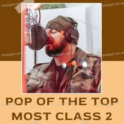 Pop Of The Top Most Class 2 - Various Artists