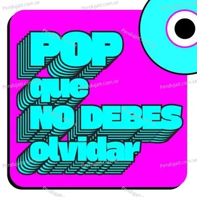 Pop Que No Debes Olvidar - Various Artists cover album