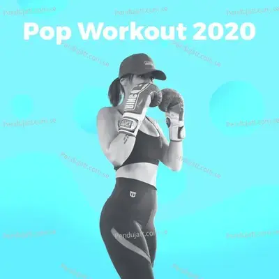 Pop Workout 2020 - Various Artists cover album