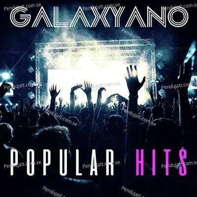 Popular Hits - Galaxyano cover album