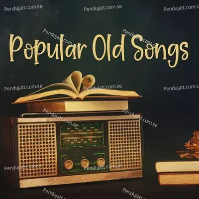 Popular Old Songs - Various Artists cover album
