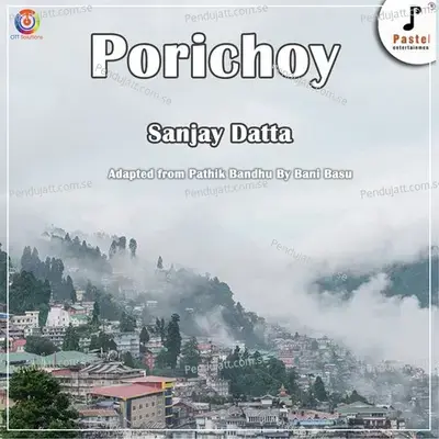 Porichoy - Single - Sanjay Dutt