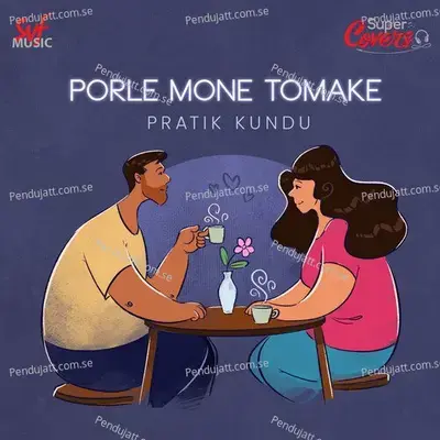 Porle Mone Tomake-Cover - Pratik Kundu album cover 