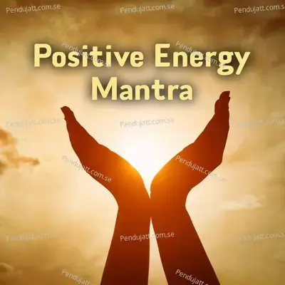 Positive Energy Mantra - Various Artists cover album