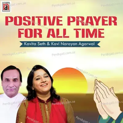 Positive Prayer For All Time - Kavita Seth album cover 