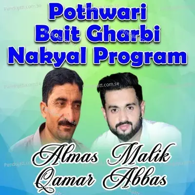 Pothwari Bait Gharbi Nakyal Program - Almas Malik album cover 