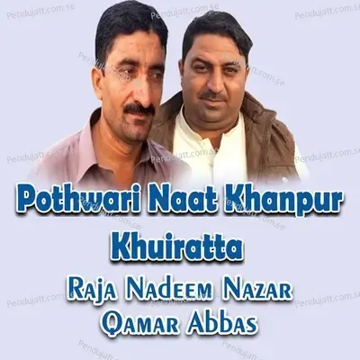 Pothwari Sher Khanpur Khuirattaa - Raja Nadeem Nazar album cover 