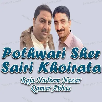 Pothwari Sher Pothi Gali Nakyal - Raja Nadeem Nazar album cover 