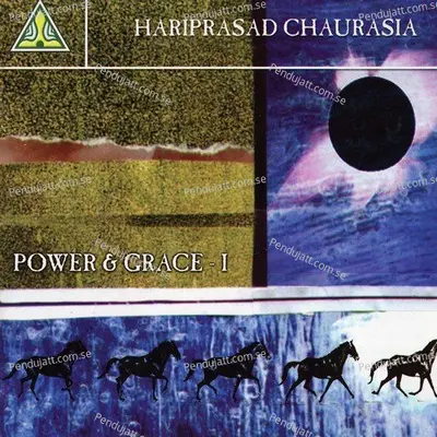 Power  Amp  Grace 1 - Pandit Hariprasad Chaurasia cover album