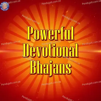 Powerful Devotional Bhajans - Various Artists cover album