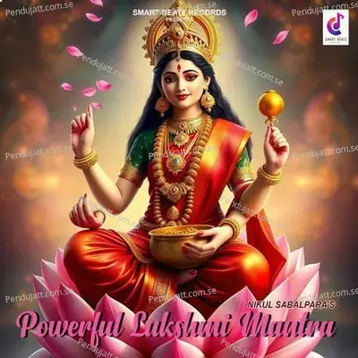 Powerful Lakshmi Mantra - Nikul Sabalpara album cover 