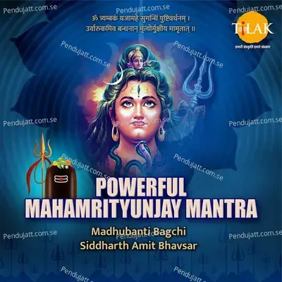 Powerful Mahamrityunjay Mantra mp3 song
