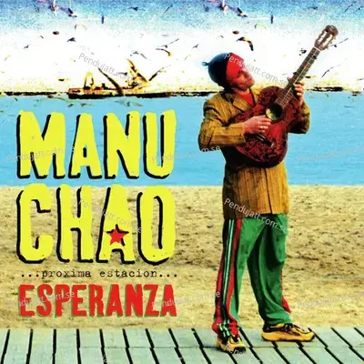 Me Gustas Tu - Manu Chao album cover 